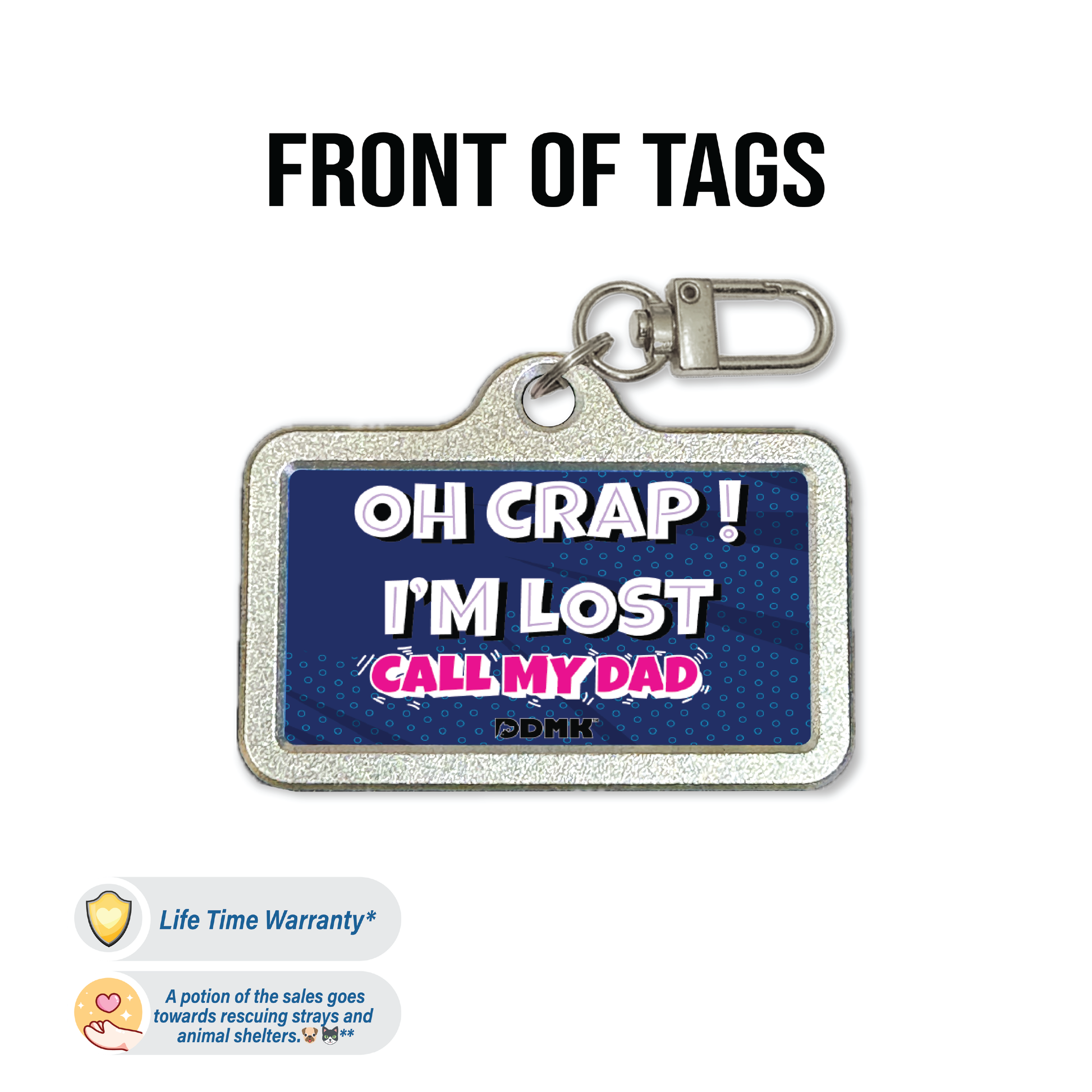 DDMK™ Tags for LOVE™- Oh Crap! I'm Lost Call My Dad